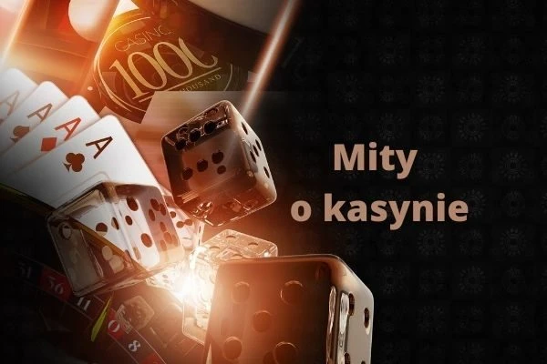 Mity o kasynie