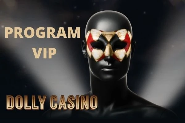 PROGRAM VIP Dolly Casino