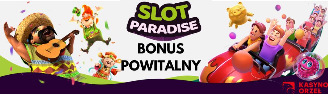 slot paradise bonus powitalny