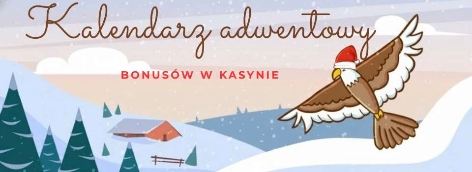 kalendarz adwentowy kasyno orzeł